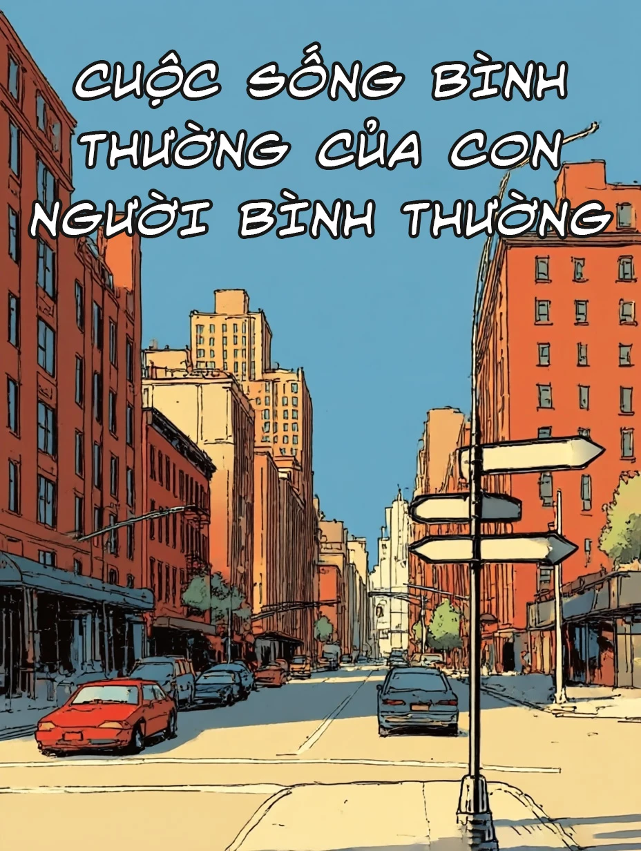 Cuộc Sống Bình Thường Của Con Người Bình Thường