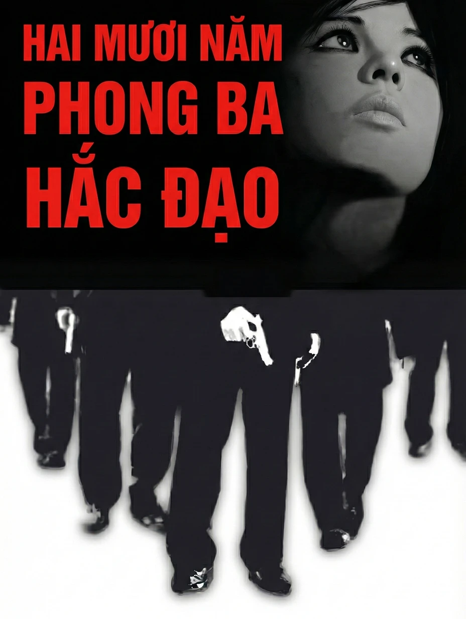 Hai Mươi Năm Phong Ba Hắc Đạo