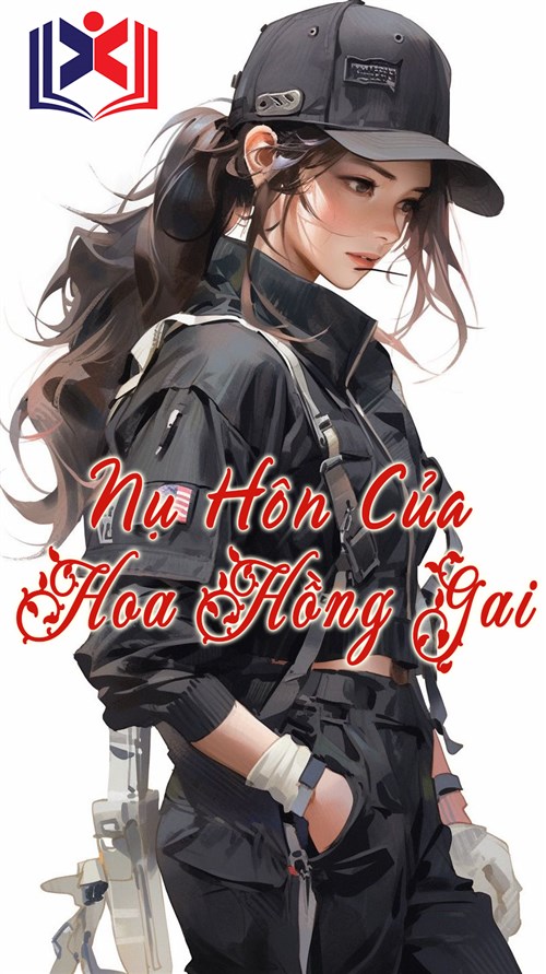 Nụ Hôn Của Hoa Hồng Gai