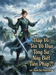 Thấp Võ : Tên Võ Đạo Tông Sư Này Biết Tiên Pháp? !